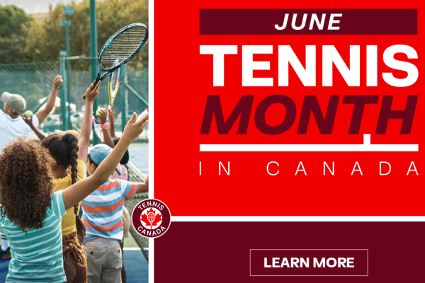 tennis month in canada
