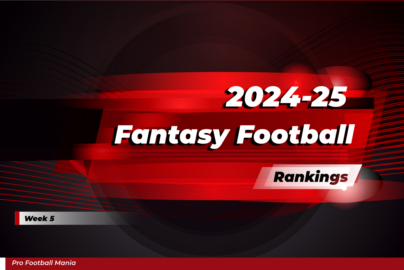 2024-25 Fantasy Football Rankings Week 5